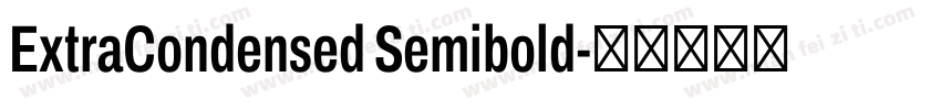 ExtraCondensed Semibold字体转换